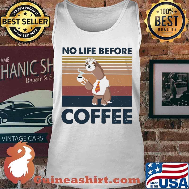Sloth no life before coffee vintage retro s Tank top