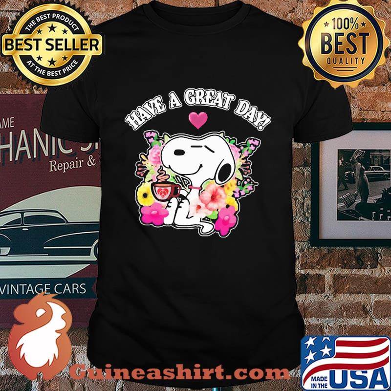 Snoopy have a great day flowers shirt