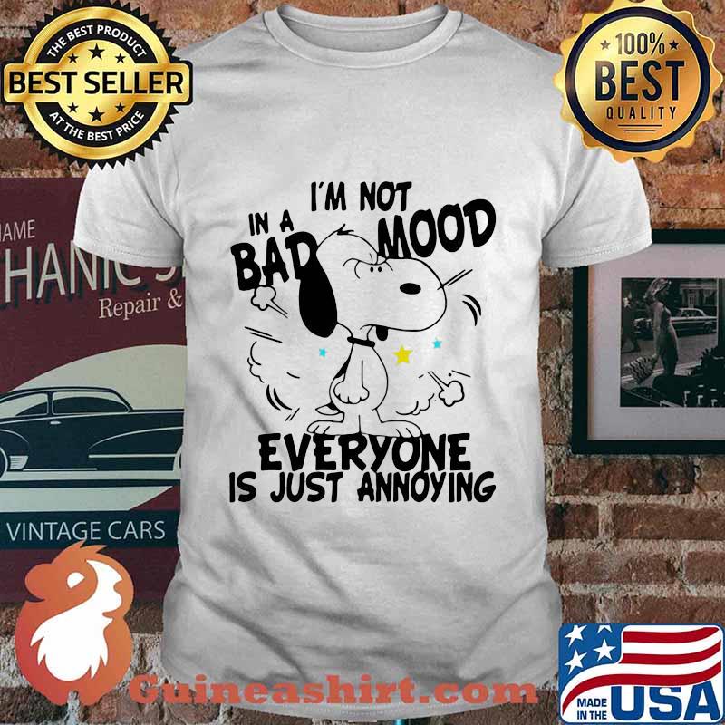 Snoopy i'm not in a bad mood everyone is just saying shirt