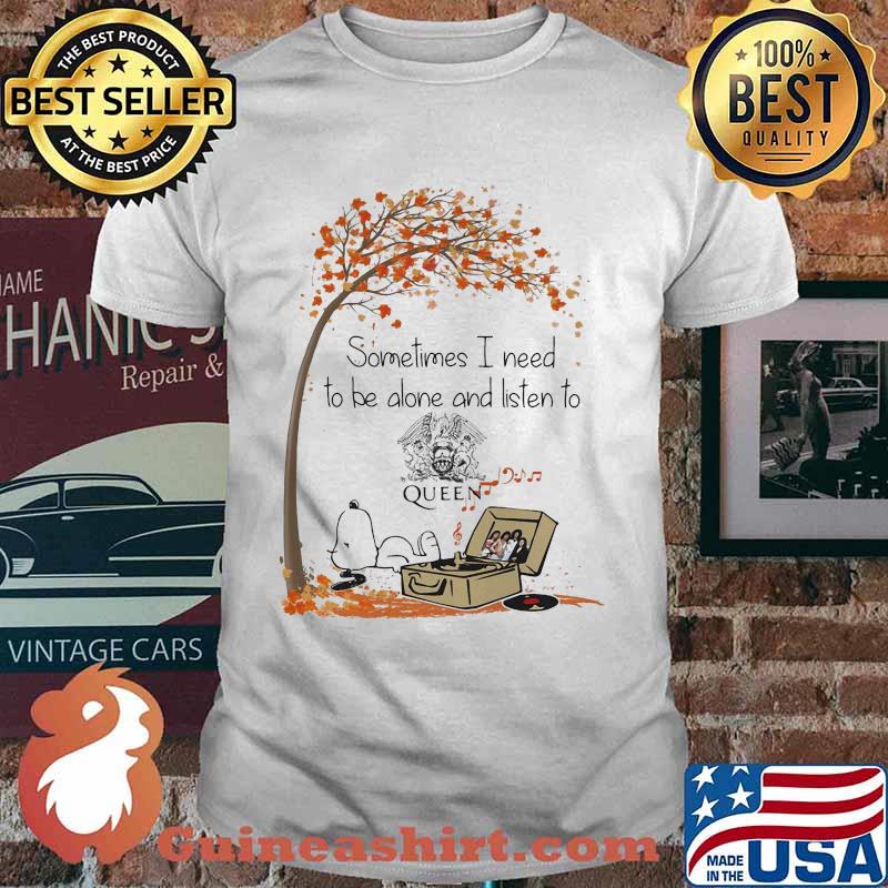 Snoopy sometimes i need to be alone and listen to queen fall maple leaves shirt
