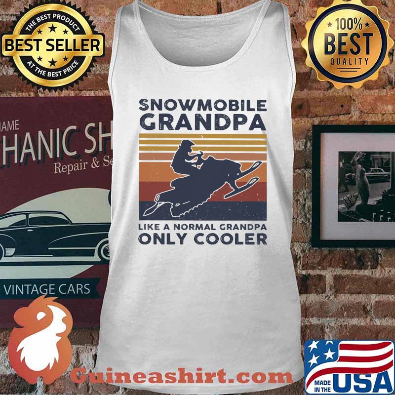 Snowmobile grandpa like a normal grandpa only cooler vintage retro s Tank top