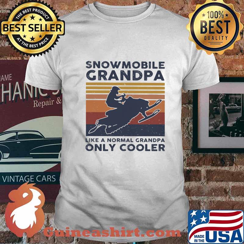 Snowmobile grandpa like a normal grandpa only cooler vintage retro shirt