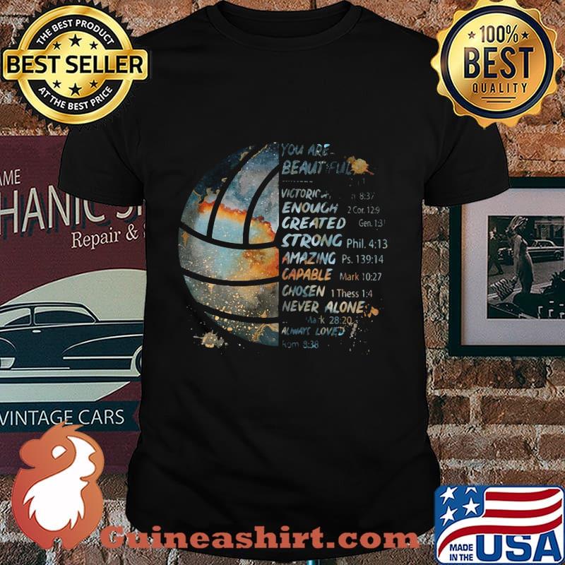 Soccer you are beautiful victory enough created strong amazing capable chosen never alone shirt