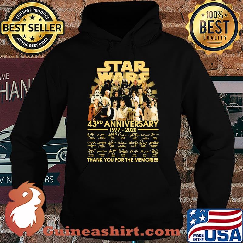 Star wars 43rd anniversary 1977 2020 thank you for the memories signatures s Hoodie