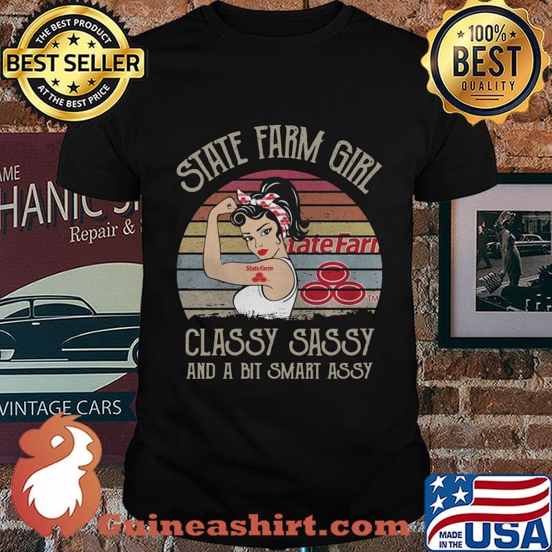State farm girl classy sassy and a bit smart assy vintage retro shirt