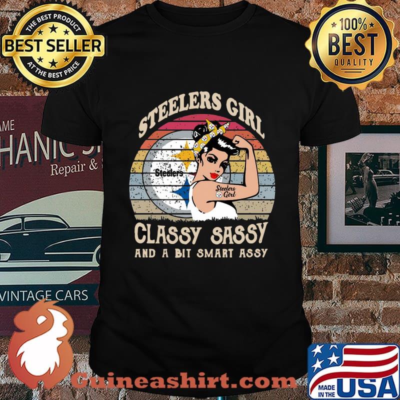 Strong steelers girl classy sassy and a bit smart assy vintage retro shirt