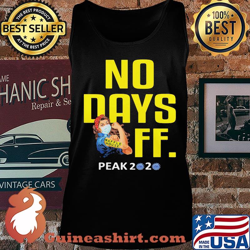 Strong woman mask waffle house no days off peak 2020 covid-19 s Tank top
