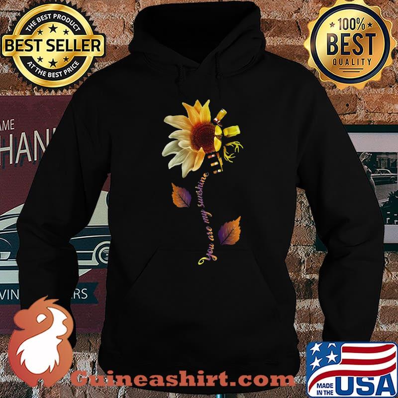 Sunflower you are my sunshine wine s Hoodie
