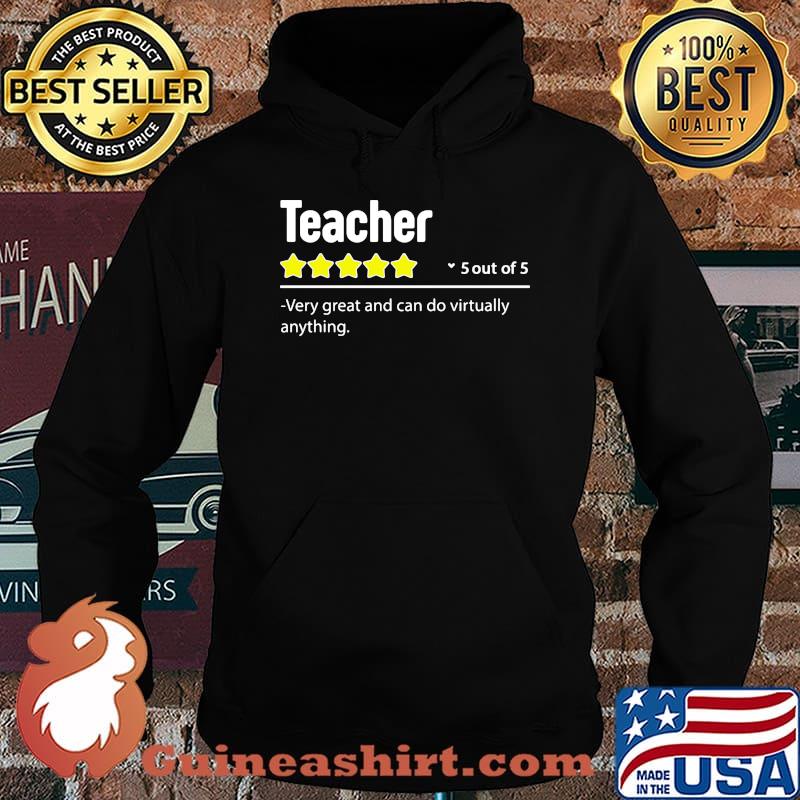Teacher 5 out of 5 very great and can do virtually anything stars s Hoodie