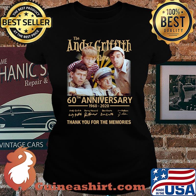 The andy griffith 60th anniversary 1960 2020 thank you for the memories signatures s Laides tee