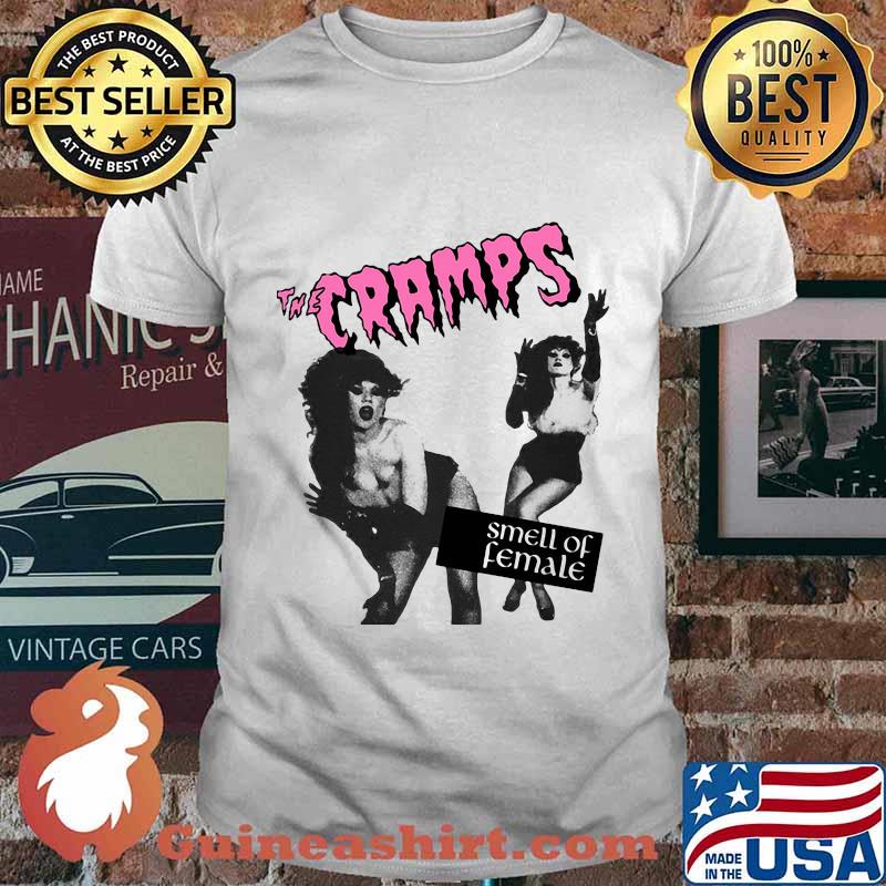 The cramps smell of female shirt