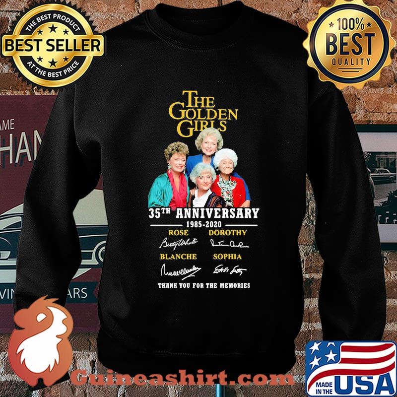 The golden girls 35th anniversary 1985 2020 thank you for the memories signatures s Sweater