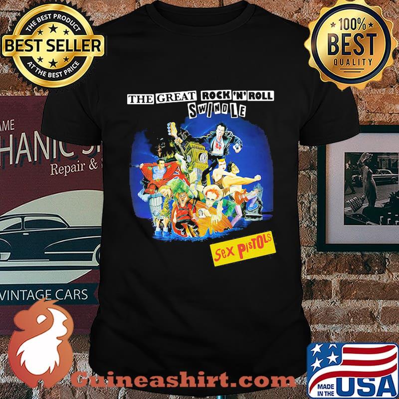 The sex pistols the great rock n roll swindle shirt