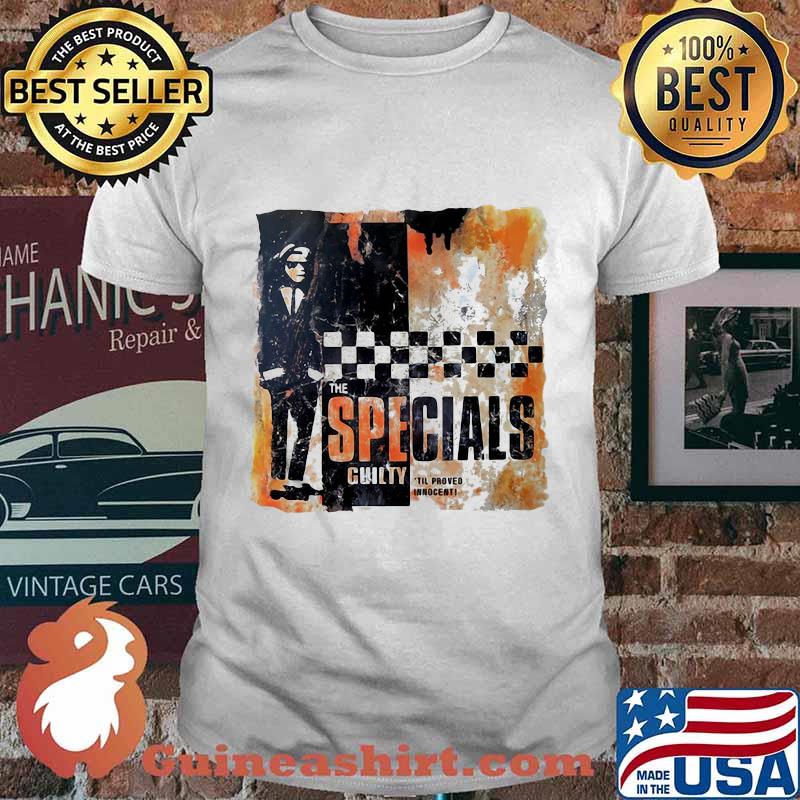 The specials guilty til proved innocent shirt