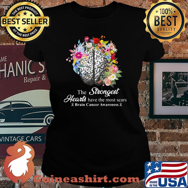 The strongest hearts have the most scars brain cancer awareness flowers s Laides tee