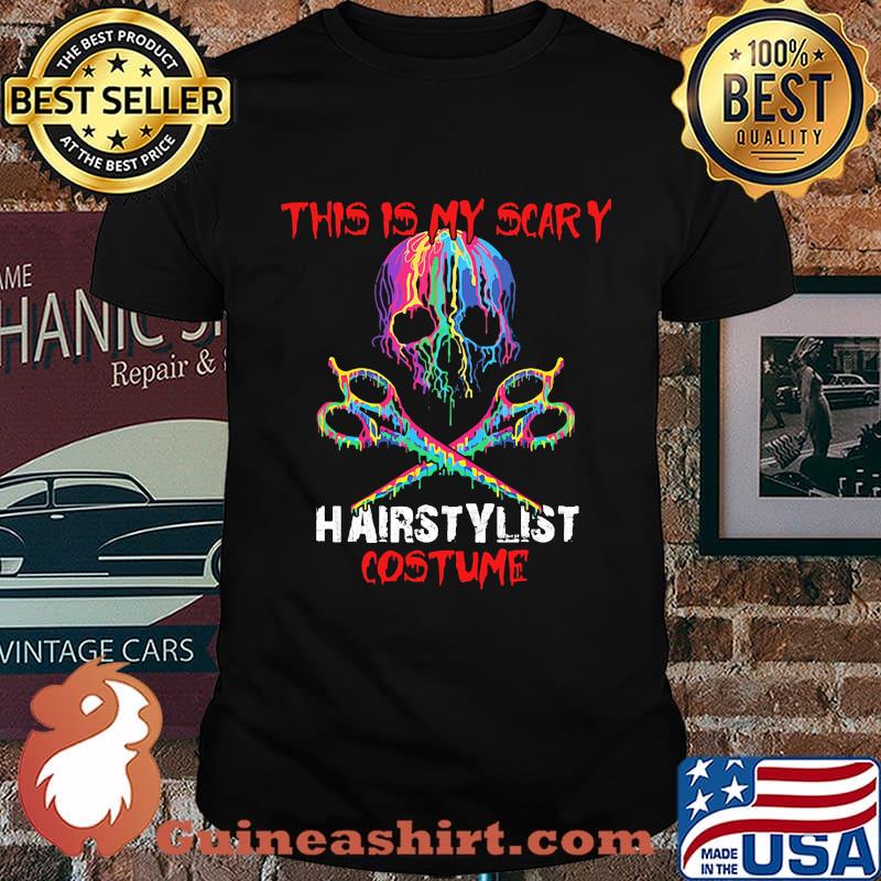 This Is My Scary Hairstylist Costume Skull Shirt