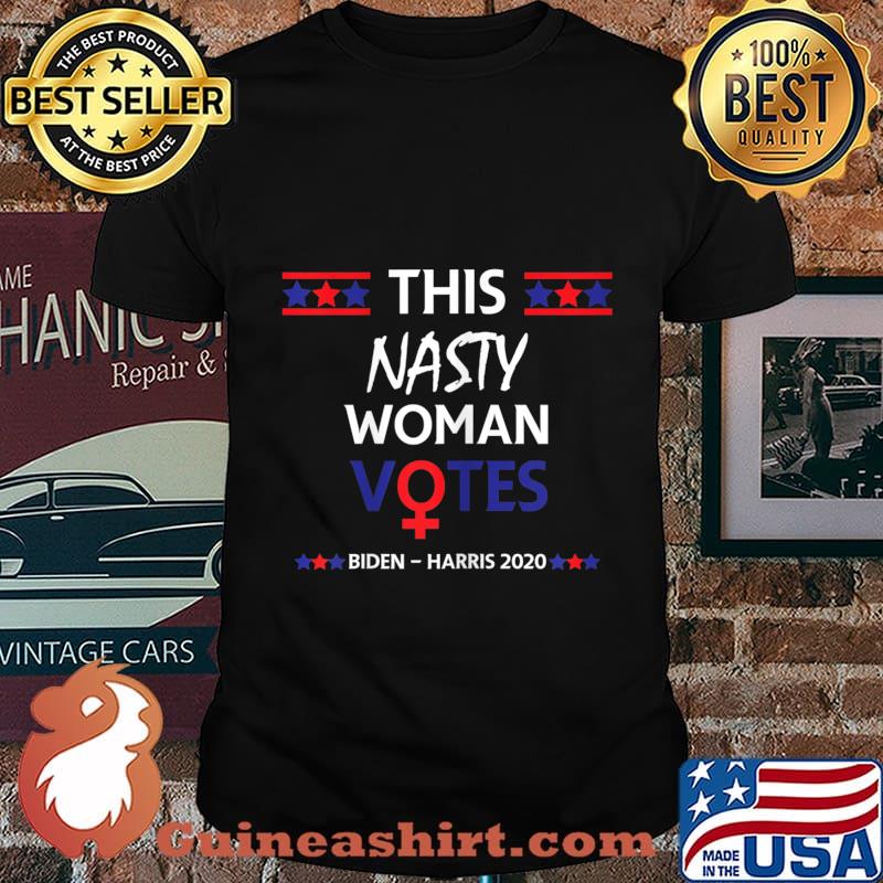 This nasty woman votes biden harris 2020 election shirt