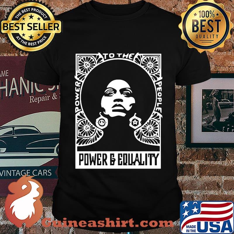 To the power and equality people power shirt