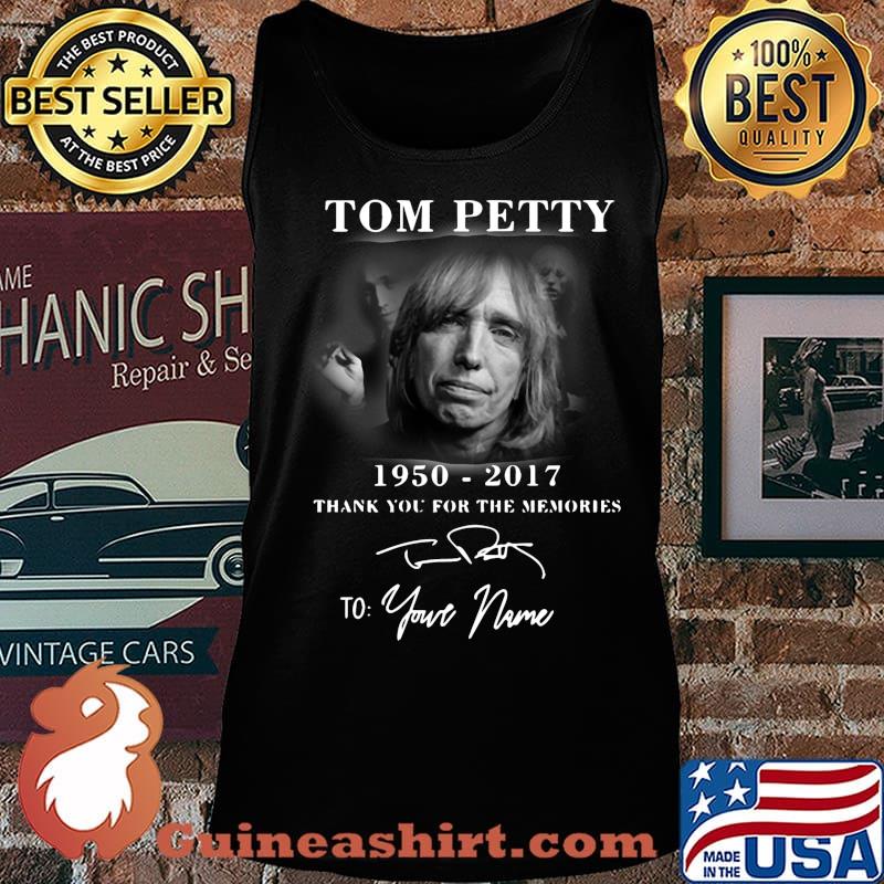 Tom petty 1950 2017 thank you for the memories to your name signature s Tank top