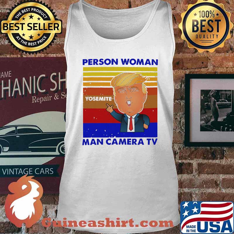 Trump person woman yosemite man camera tv vintage retro s Tank top