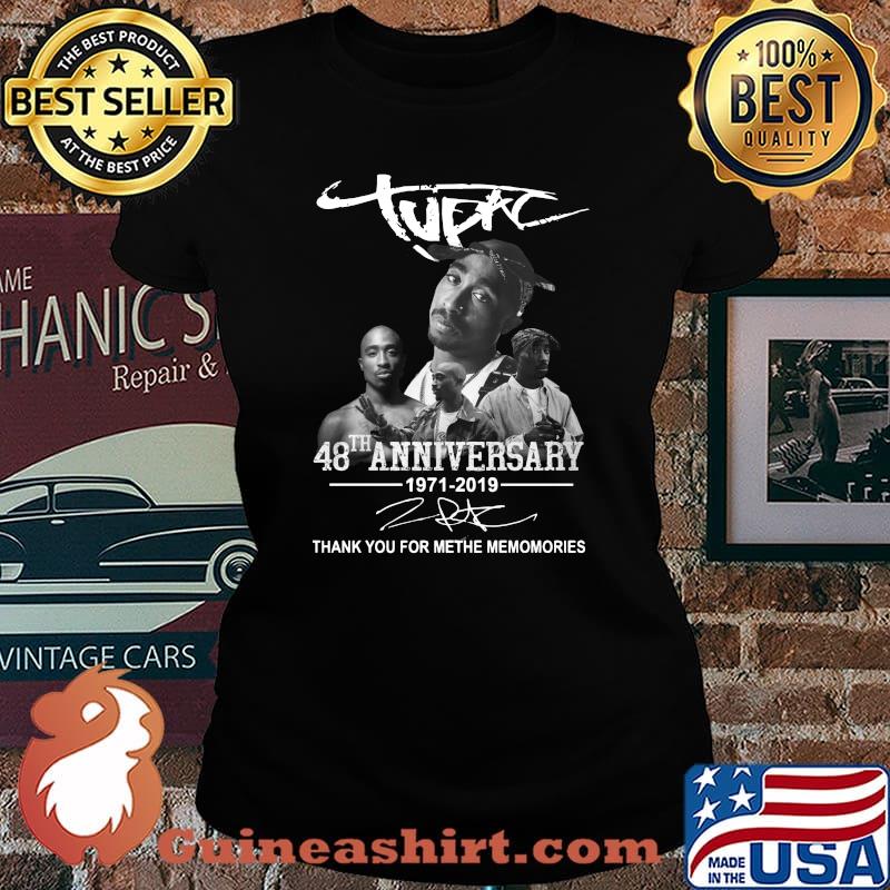 Tupac 48th 1971 2020 thank you for the memories signatures s Laides tee