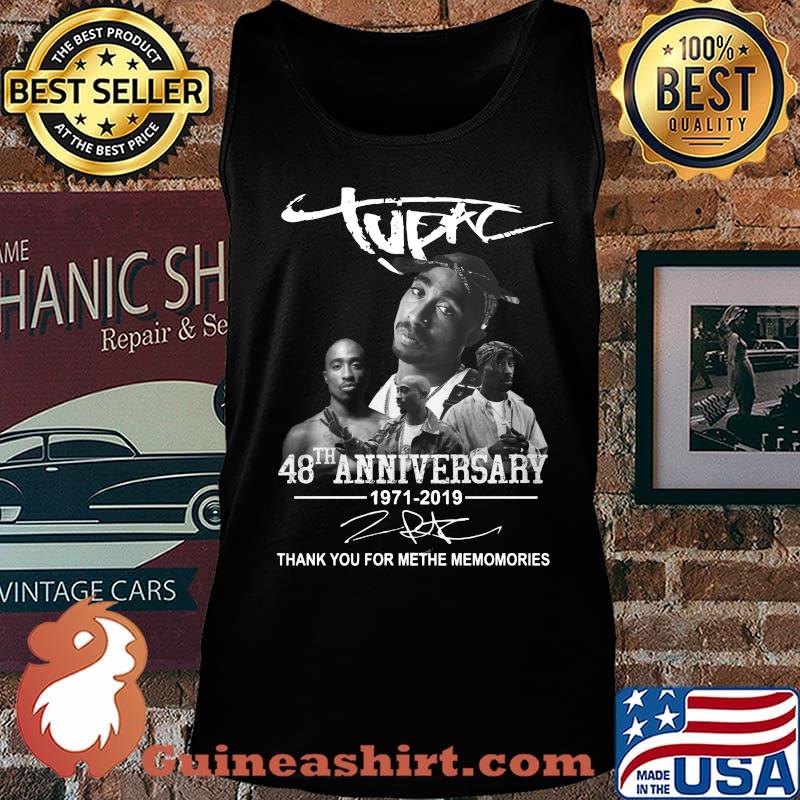 Tupac 48th 1971 2020 thank you for the memories signatures s Tank top