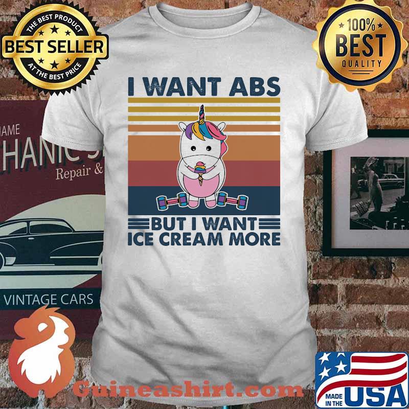 Unicorn I want ABS but i want ice cream more vintage retro shirt