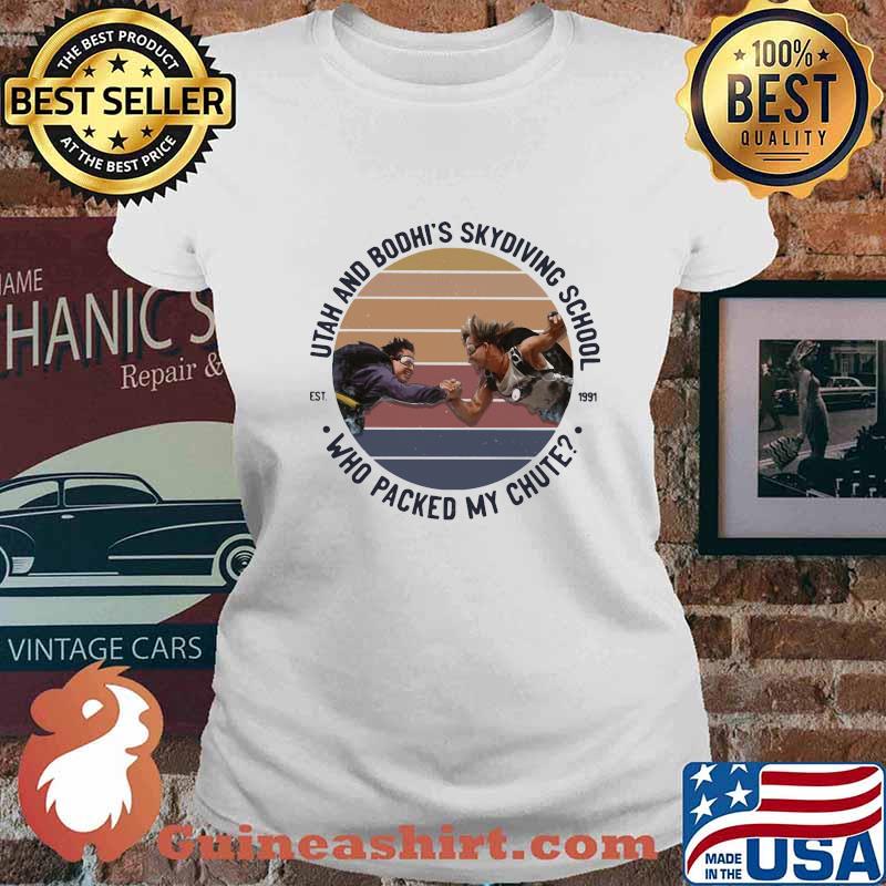 Utah And Bodhi's Skydiving School Who Packed My Chute Vintage Retro Shirt Ladies tee