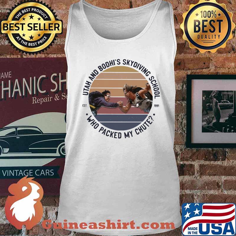 Utah And Bodhi's Skydiving School Who Packed My Chute Vintage Retro Shirt Tank top