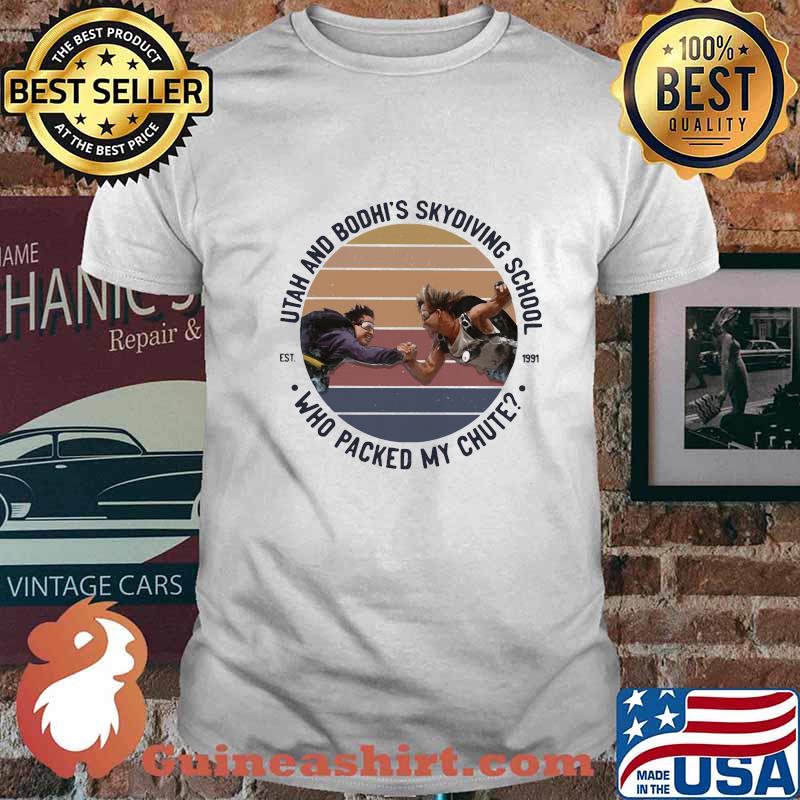Utah And Bodhi's Skydiving School Who Packed My Chute Vintage Retro Shirt