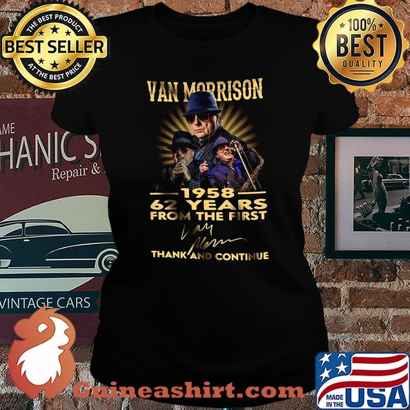 Van morrison 1958 62 years for the first thank and continue signature s Laides tee