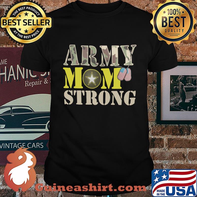Veteran army mom strong america shirt