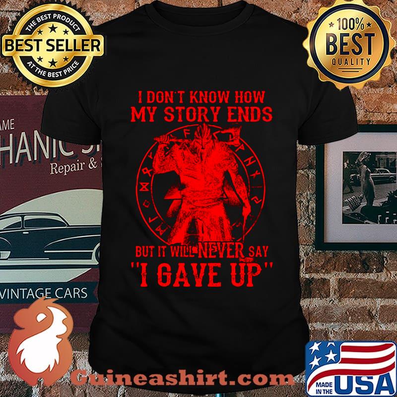 Vikings i don't know how my story ends but it will never say i gave up black shirt