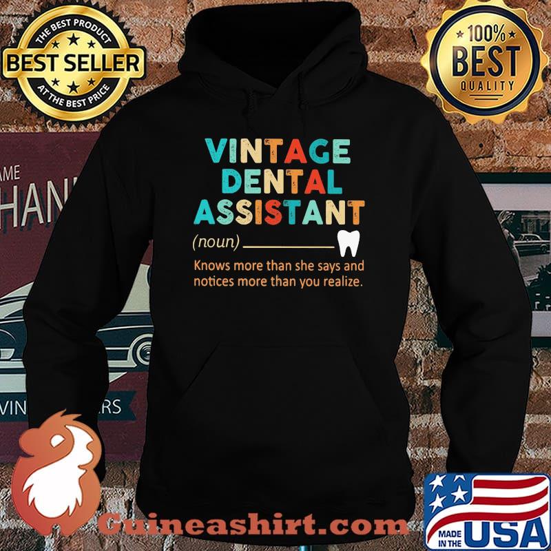 Vintage dental assistant Knows more than she says and notices more than you realize s Hoodie