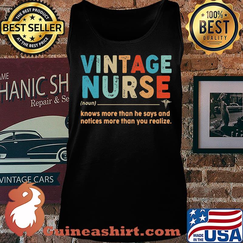 Vintage nurse knows more than he says and notices more than you realize s Tank top