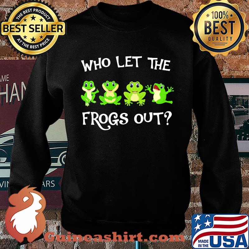 Who let the frogs out s Sweater
