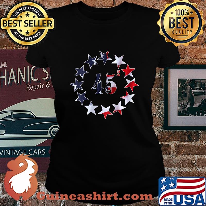 Womens 45 Squared Trump Betsy Ross Flag 2020 Second Term V-Neck T-Shirt Laides tee