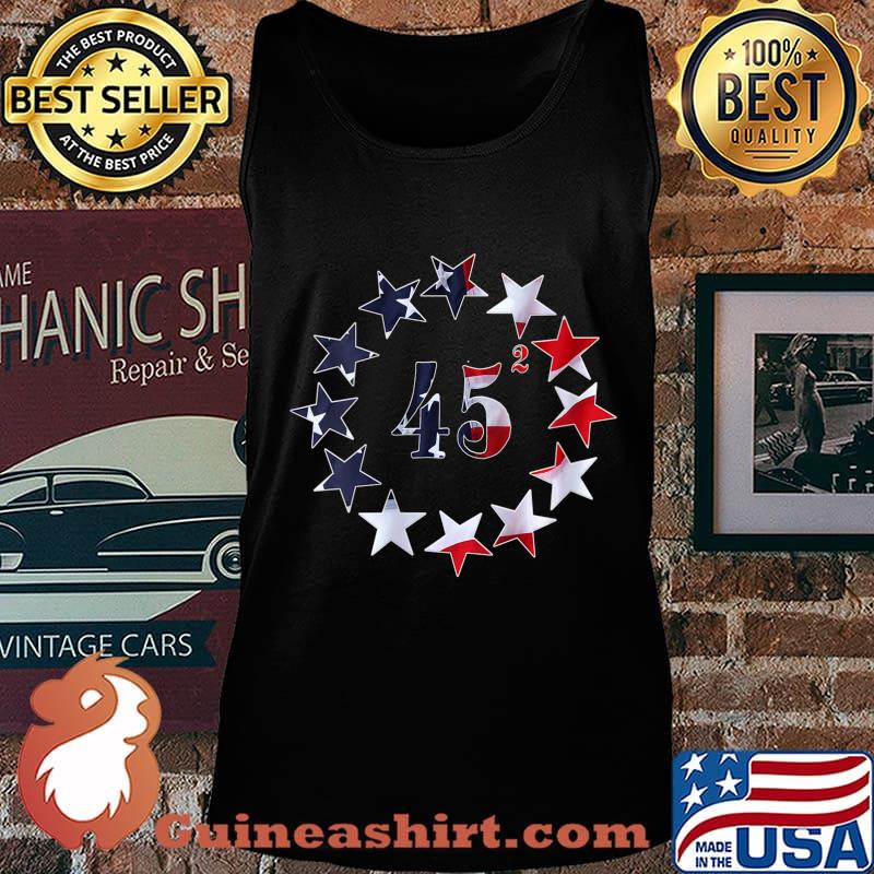 Womens 45 Squared Trump Betsy Ross Flag 2020 Second Term V-Neck T-Shirt Tank top