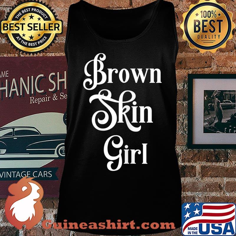 Womens Brown Skin Girl Black Is Beautiful Strong Power Afro Womens T-Shirt Tank top