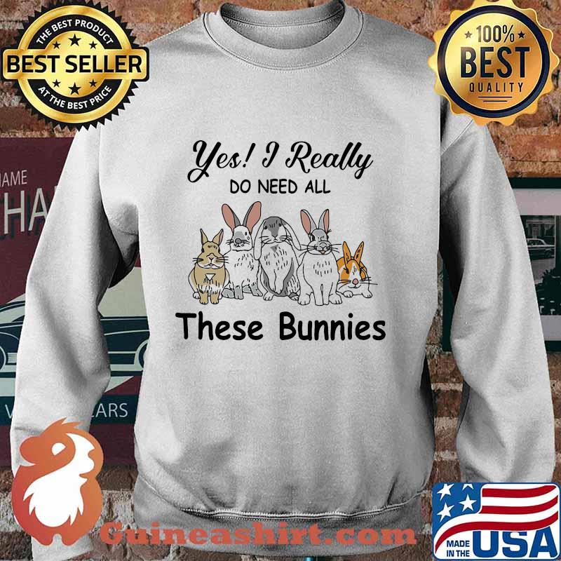 Yes i really do need all these bunnies s Sweater