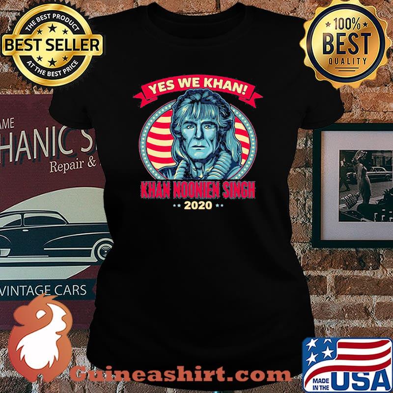 Yes we khan noonien singh 2020 america s Laides tee