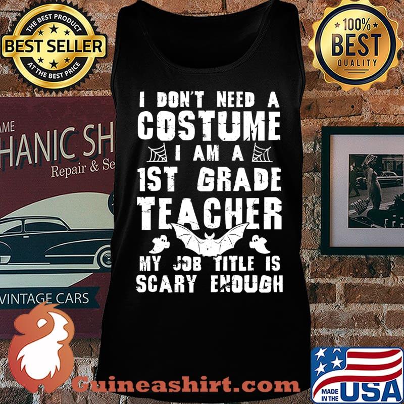 1st Grade Teacher Halloween Costume Scary Funny Boo T-Shirt Tank top