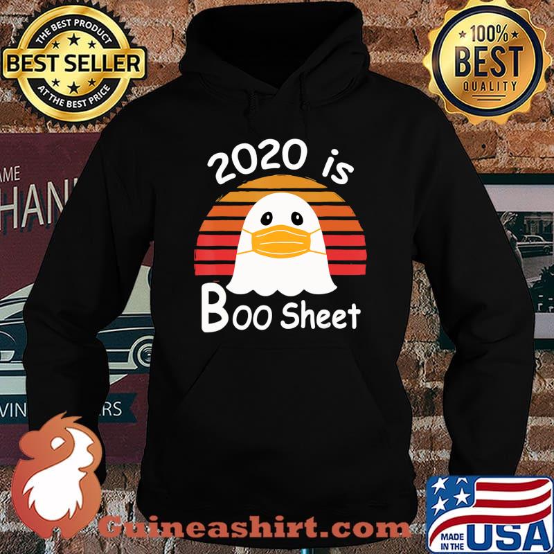 2020 is Boo Sheet Ghost Mask Funny Gift T-Shirt Hoodie