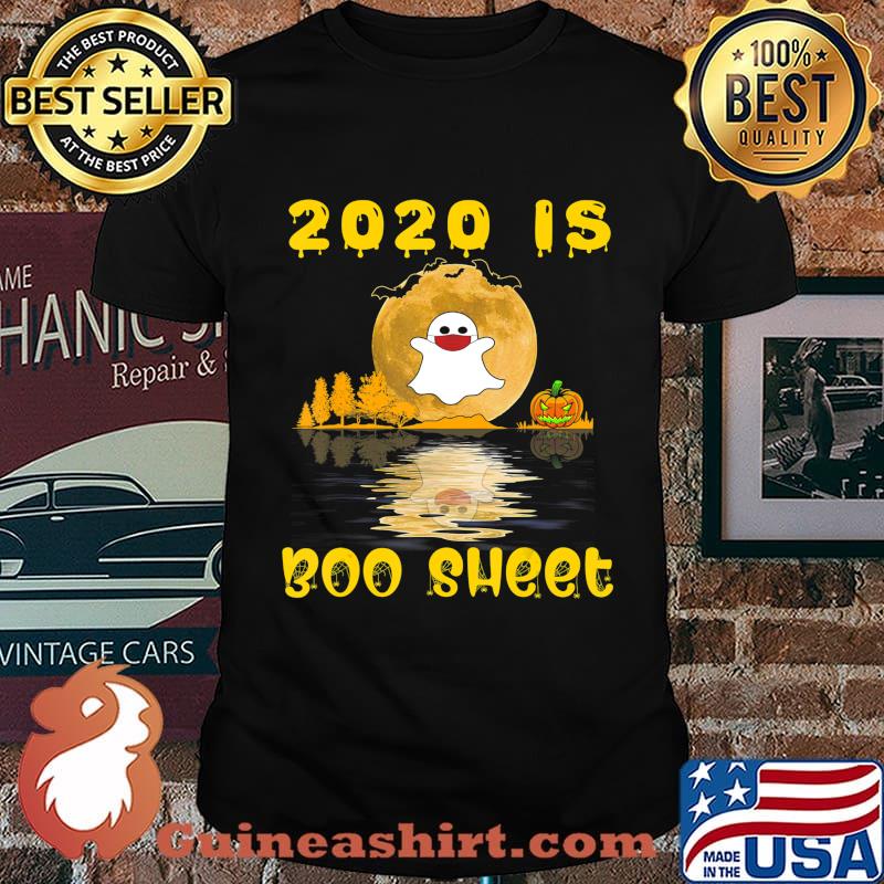 2020 Is Boo Sheet - Ghost Wear Mask Halloween Gifts T-Shirt