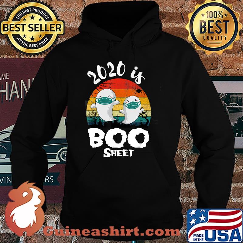 2020 Is Boo Sheet Halloween Ghost Wear Mask T-Shirt Hoodie