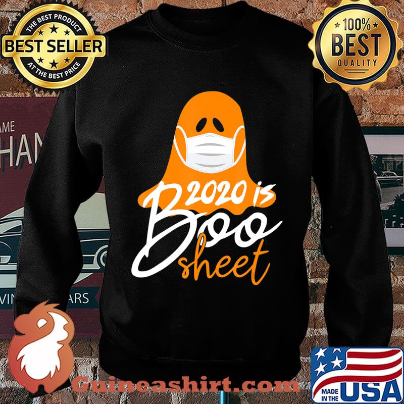 2020 is Boo Sheet Shirt Funny Halloween Costume Mask Gifts T-Shirt Sweater
