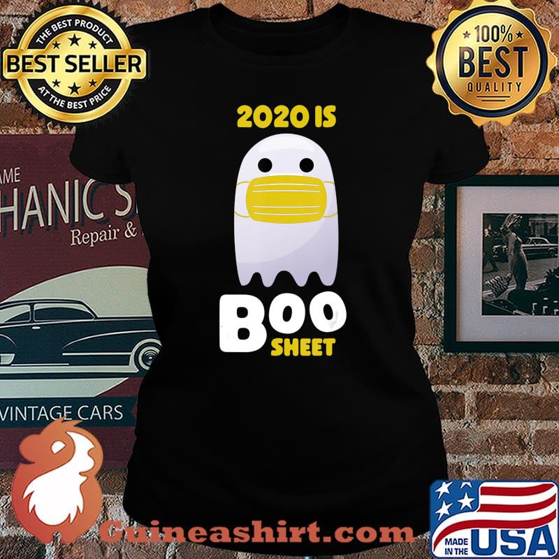 2020 Is Bullshit Halloween Boo Sheet Ghost Funny Gift T-Shirt Laides tee