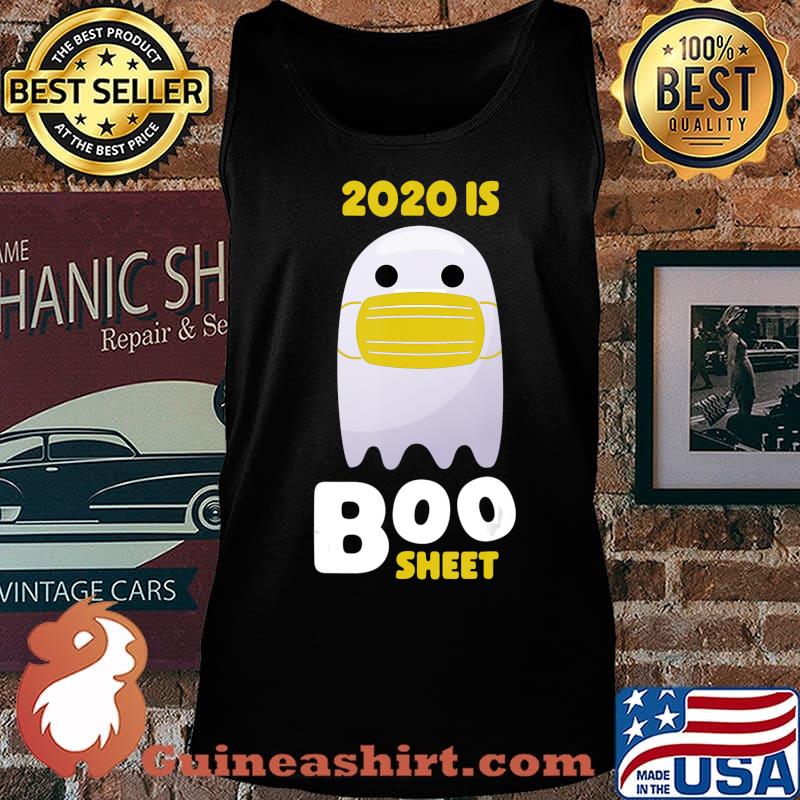 2020 Is Bullshit Halloween Boo Sheet Ghost Funny Gift T-Shirt Tank top