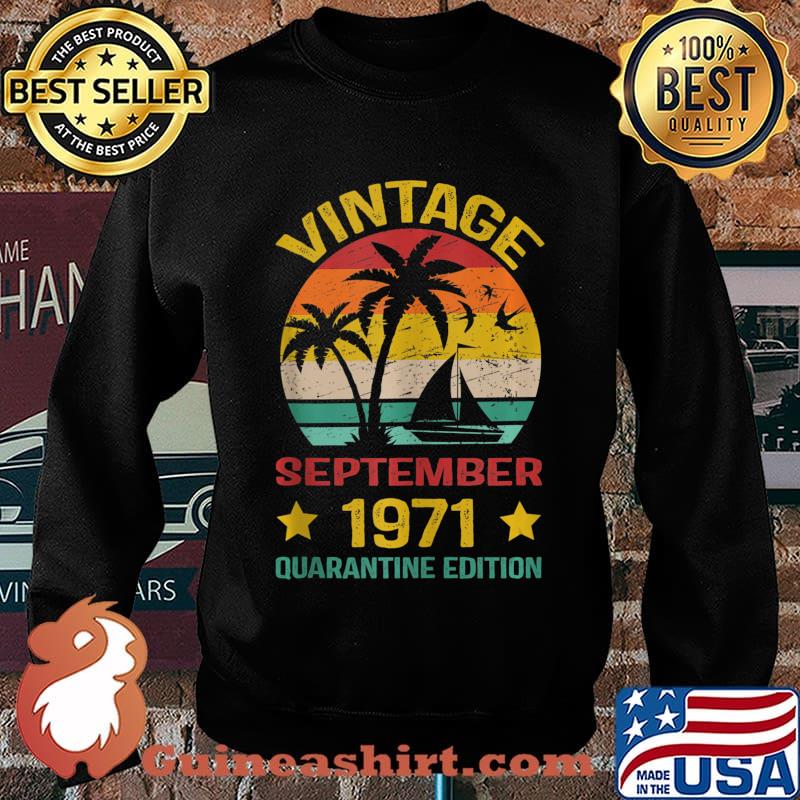 49th Birthday Vintage September 1971 Quarantine Edition s Sweater