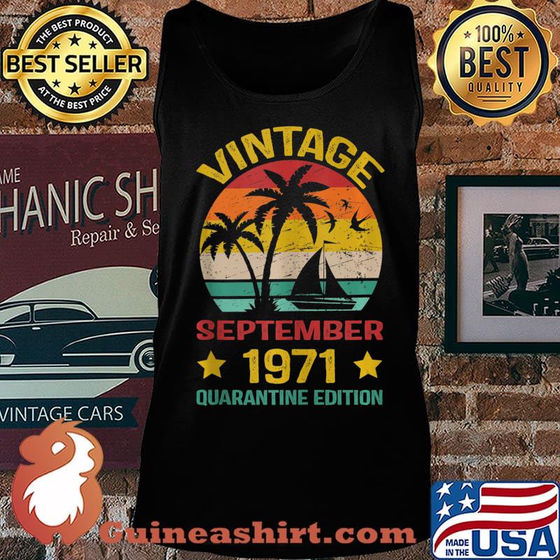 49th Birthday Vintage September 1971 Quarantine Edition s Tank top